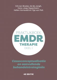 Praktijkboek EMDR-therapie. Deel I